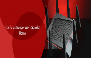Stronger Wi-Fi Signal at Home